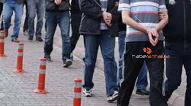 Antalya’da FETÖ operasyonu: 14 gözaltı
