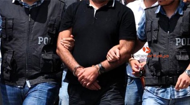 Antalya merkezli 6 ilde FETÖ operasyonu: 20 gözaltı