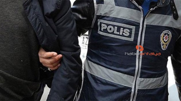 Antalya'da FETÖ operasyonunda 1 tutuklama
