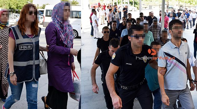 ANTALYA'DA FETÖ SORUŞTURMASI’NDA: 65 ŞÜPHELİ ADLİYEDE