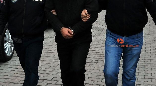 ANTALYA'DA FETÖ SORUŞTURMASINDA 32 TUTUKLAMA