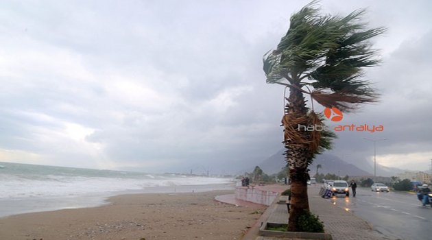 ANTALYALILAR DİKKAT! METEOROLOJİ'DEN FIRTINA UYARISI