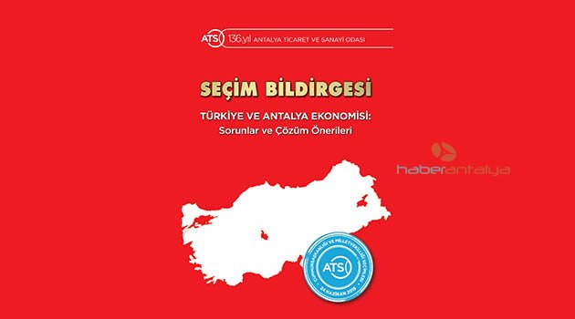 ATSO'dan siyasilere seçim bildirgesi