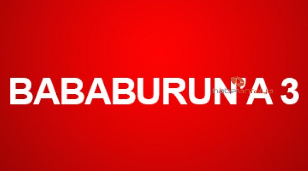 BABABURNU’NA HUKUK SAVAŞI