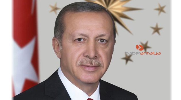Cumhurbaşkanı Erdoğan Antalya'ya geliyor