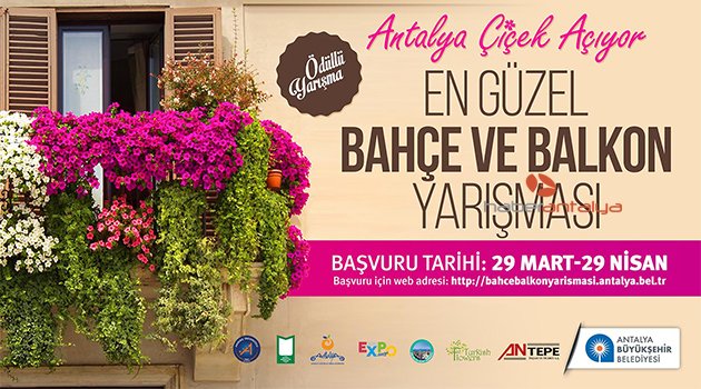 'EN GÜZEL BAHÇE VE BALKON' YARIŞMASI BAŞLIYOR
