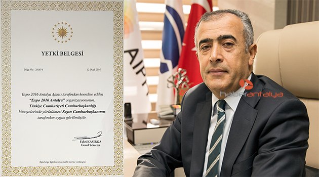 EXPO CUMHURBAŞKANLIĞI HİMAYESİNE ALINDI