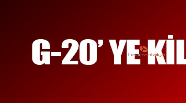 G-20' YE KİLİTLENDİK