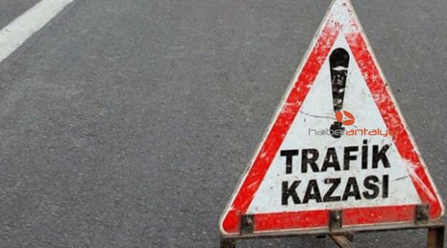 Manavgat’ta trafik kazası: 1 ölü