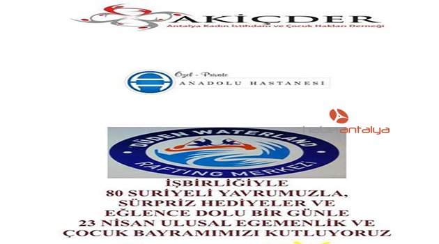 SURİYELİ ÇOCUKLAR BAYRAMI RAFTİNGLE KUTLAYACAK