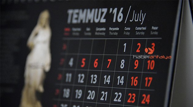 TAKVİMDEKİ '15 TEMMUZ HATASINA' SORUŞTURMA