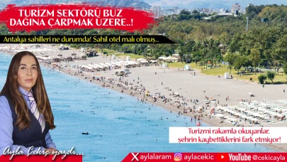 Turizm sektörü buz dağına çarpmak üzere