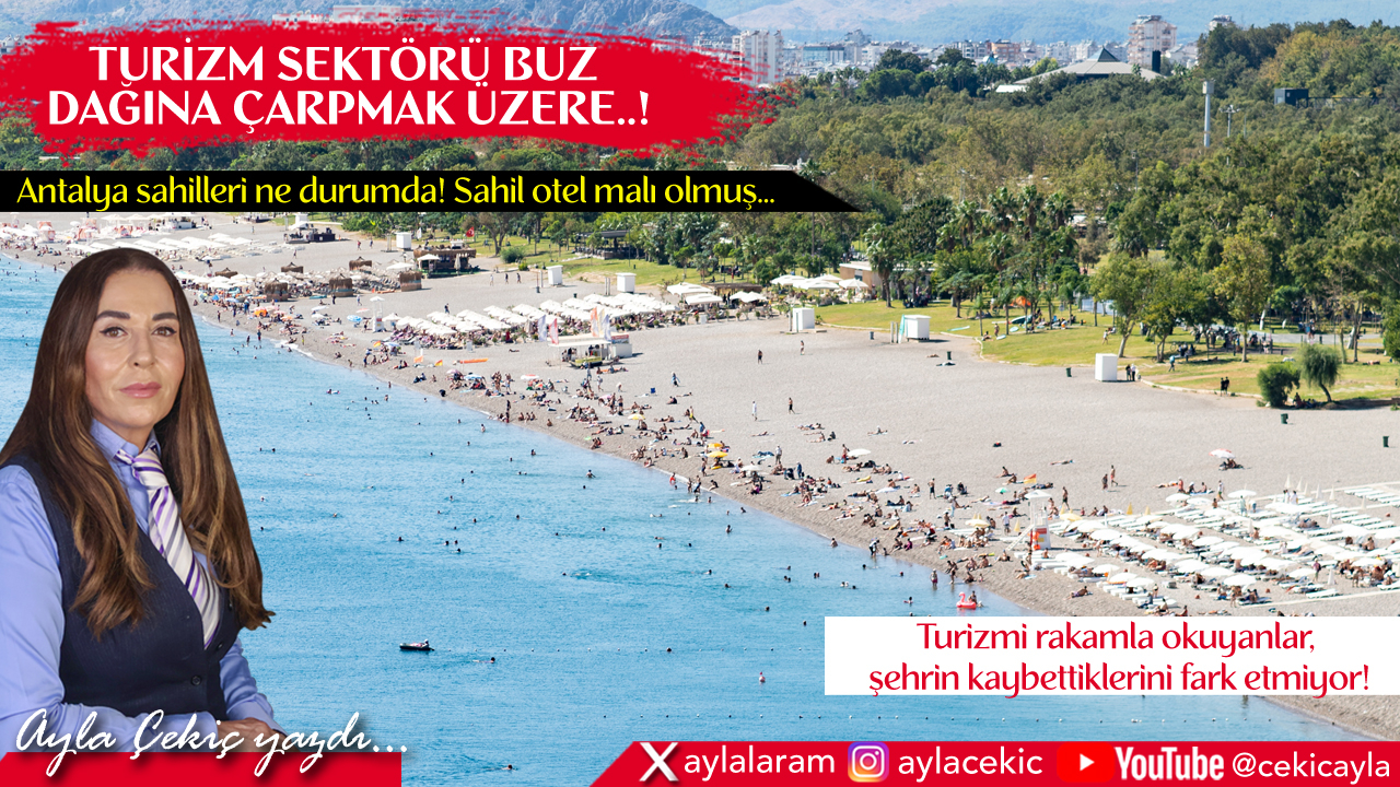 Turizm sektörü buz dağına çarpmak üzere