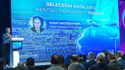 Antalya’da kentsel dönüşüm masaya yatırıldı